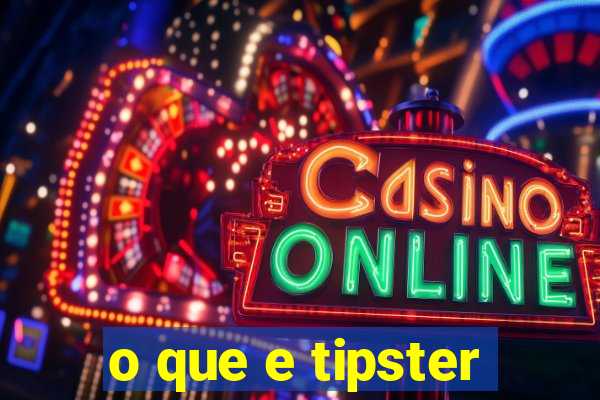 o que e tipster